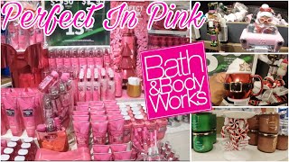 Bath & Body Works New Pretty In Pink Collection & New Christmas Arrivals