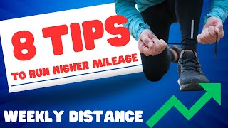 Marathon Training: Achieve Consistent High Mileage with These 8 Tips