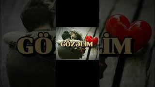 Gözəlim/super qəzəl/sevgi şeiri/super şeir/sevgi qəzəli