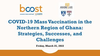 COVID-19 Mass Vaccination in the Northern Region of Ghana: Strategies, Successes, and Challenges