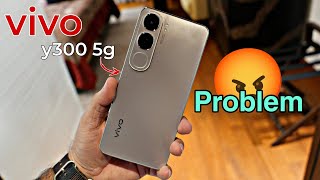 vivo y300 5g review - major problem 😨 | vivo y300 5g specs & price in india