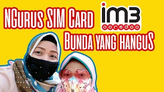 Kartu Bunda hangus || Indosat Ooredoo - VlogET