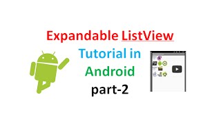 Android Tutorial Working with ExpandableListView 2