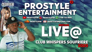 Prostyle live @ club whispers  2020