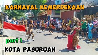 Festival Karnaval Kemerdekaan di Kota Pasuruan // Part 1