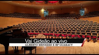 ALBERTO MENEZES E BP GUARACY - VAI GIDEÃO AO VIVO (COVER) ROGERIO LUIS