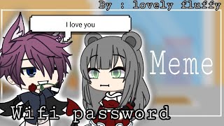 '' I love you '' wifi password meme