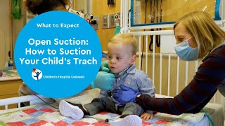 Open Suction: How to Suction Your Child’s Trach