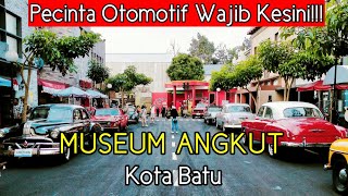 MUSEUM ANGKUT KOTA BATU || Pecinta Otomotif Wajib Kesini!!!