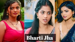 Bharti Jha | Bharti Jha web series, Films, Carrier, Lifestyle