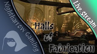 Live Stream: Training Run Halls of Fabrication