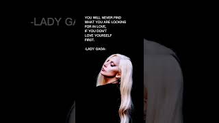 Love yourself first! #quotes #ladygaga #ytshorts #youtubeshorts #selflove #inspirationalquotes