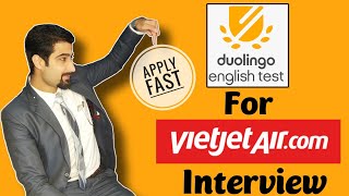 Duolingo Test for VietJet Air / Explained Everything / Cabin Crew Jobs 2022 / IELTS / PTE / TOEFL