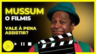 Mussum, o Filmis | Crítica