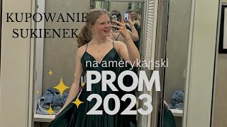 PROM DRESS SHOPPING na wymianie w USA