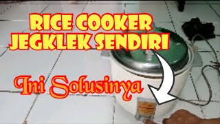 Rice Cooker Jeglek Sendiri Sebelum Nasi Matang