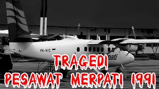 TRAGEDI MERPATI AIRLINES 1991