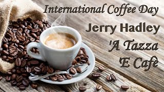 International Coffee Day: Jerry Hadley - 'A Tazza 'E Cafè! (Neapolitan Song by Vittorio Fassone)