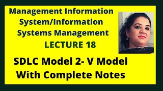 SDLC Model- 2 | V- Shaped Model |  Verification and Validation Model | MIS Lecture 18 | V Model