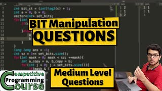 Solve These Questions for Good BIT Manipulation Intuition | CP Course | EP 65