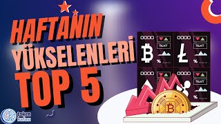 Haftanın en çok yükselen kripto paraları (10.07 - 17.07)