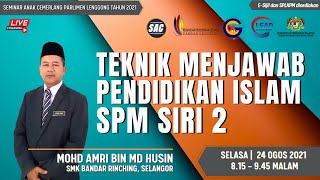 TEKNIK MENJAWAB PENDIDIKAN ISLAM SPM SIRI 2