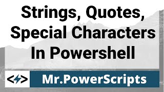 Basic Strings, Quotes, Double Quotes and Special Characters