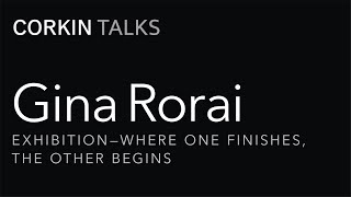 Gina Rorai and Sarah Milroy Live in Conversation | Corkin Gallery