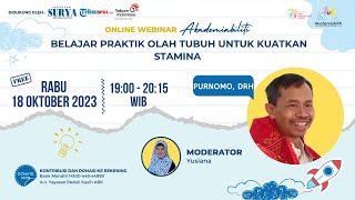 Purnomo, drh : Belajar Praktik Olah Tubuh untuk Kuatkan Stamina