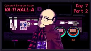 VA-11 Hall-A: Cyberpunk Bartender Action - Day 7, Part 2