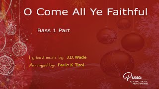 O Come All Ye Faithful (Arr. Paulo Tirol) - Bass 1