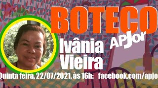 Boteco APJor recebe Ivânia Vieira