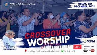 Crossover Worship Service with Pastor Jerome Beukes @ 22h00