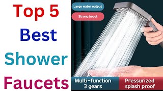 Top 5 Best Shower Faucets