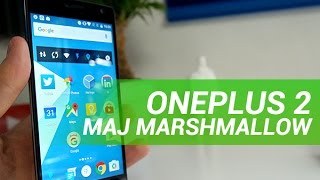 OnePlus 2 : Marshmallow disponible, quoi de neuf ? - W38