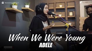 Adele - When We Were Young ( Nungki Dwika ft. Bahrul Live Cover )