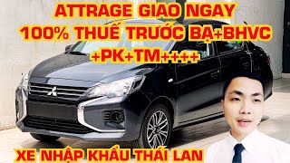 🔴ATTRAGE MT SỐ SÀN 2024 SẴN GIAO, 100% THUẾ, BHVC, CAMERA LÙI+FILM+GHẾ DA+PK+TM+++