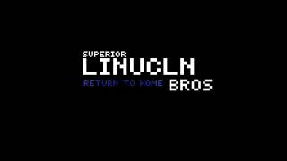 Superior Linculn Bros: Return to Home OST: Silence(active)