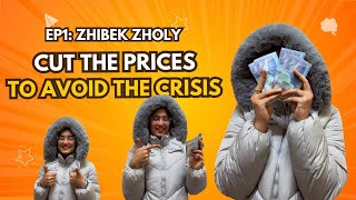 Cut The Prices to Avoid The Crisis l Episode 1: Zhibek Zholy #almaty #cheapestmarket #studentlife