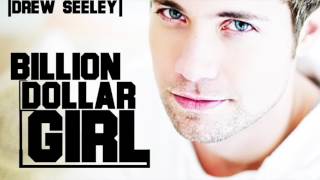 Drew Seeley 'Billion Dollar Girl'