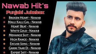 Nawab All Songs 2023 | Punjabi Nonstop Jukebox | nawab all song | #nonstoppunjabisongs