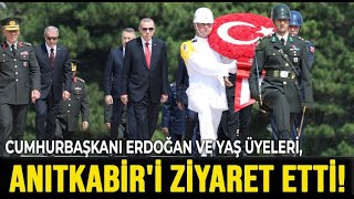 Erdoğan başkanlığındaki YAŞ üyeleri Anıtkabir'i ziyaret etti