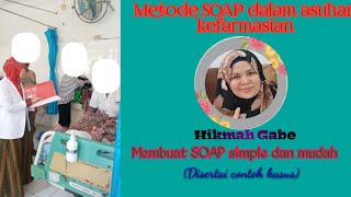 Metode SOAP dalam praktek  farmasi klinis|| SOAP notes in clinical pharmacy practice