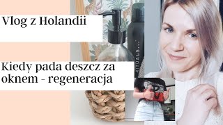 Potrzebny dzień na regenerację. Vlog z Holandii