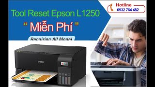 Sửa Lỗi Máy In Epson L1250 Chớp 2 Đèn Đỏ | Link Download Phần Mềm Reset Free - 100% Thành Công