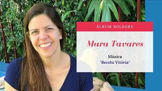 Mara Tavares - Receba Vitória