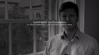 “Sustainability is about building and demonstrating greater value”