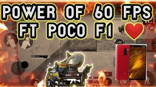 POWER OF 60 FPS FT POCO F1❤️❤️PUBG MONTAGE🔥🔥POCO F1IPHONE11 11PRO,11 PRO MAXIPHONE12,12PRO