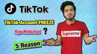 TikTok Account Freeze Kyu Hota Hai | TikTok Account Freeze Problem 2020 | 5 Reasons For Solution