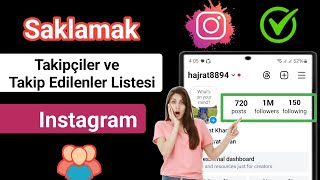 Instagram Takip ve Takipçi Listesi Nasıl Gizlenir